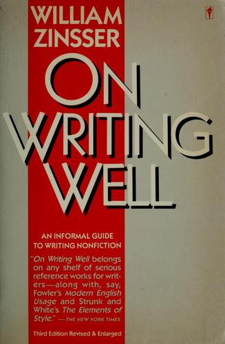 On writing well : an informal guide to writing nonfiction 