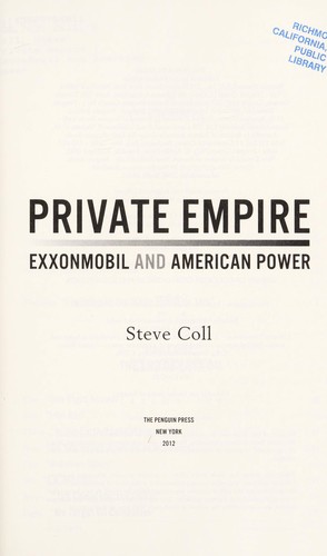 Private empire : ExxonMobil and American power 