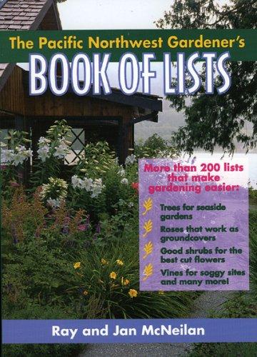 The Pacific Northwest gardener's book of lists 