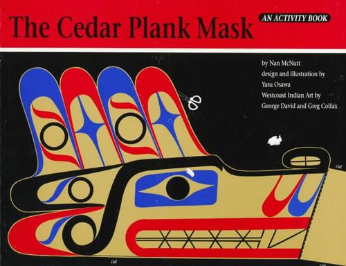 The cedar plank mask : an activity book ages 9-12 