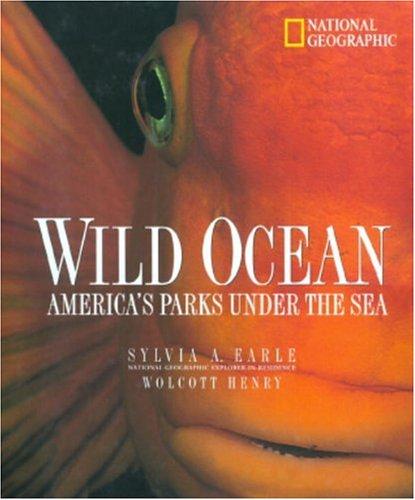 Wild ocean : America's parks under the sea 