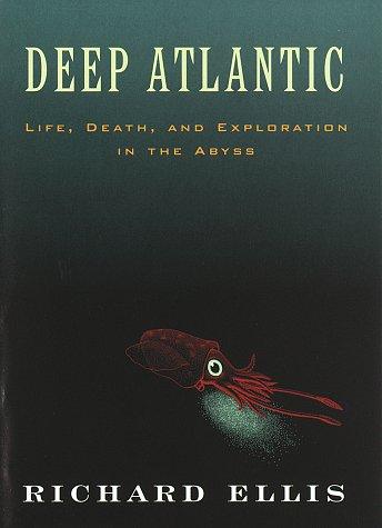 Deep Atlantic : life, death, and exploration in the abyss 