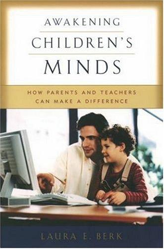Awakening children's minds : how parents and teachers can make a difference 