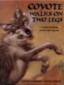 Coyote walks on two legs : a book of Navajo myths and legends / collected and retold by Gerald Hausman ; illustrated by Floyd Cooper.