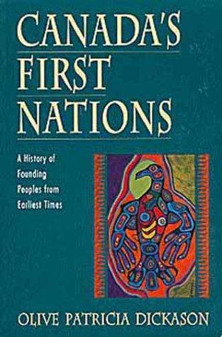 Canada's First Nations : a history of founding peoples from earliest times 