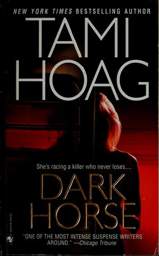 Dark horse / Tami Hoag.