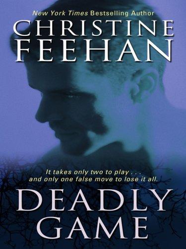 Deadly game / Christine Feehan.