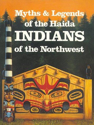 Myths & legends of the Haida Indians of the Northwest : the children of the Raven / by Martine J. Reid ; drawings by Nancy Conkle.