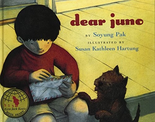 Dear Juno / by Soyung Pak ; illustrated by Susan Kathleen Hartung.