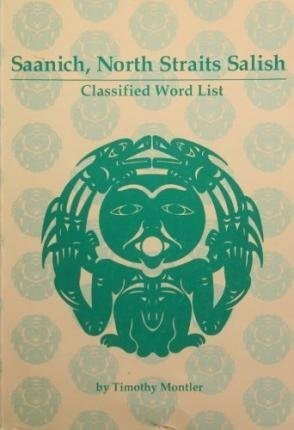 Saanich, North Straits Salish classified word list 