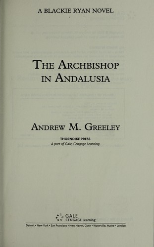 The archbishop in Andalusia : a Blackie Ryan novel 