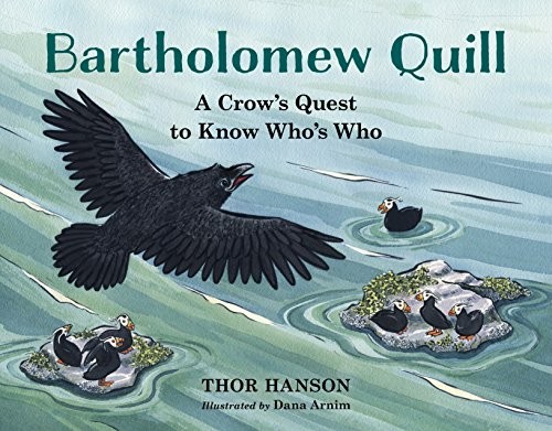 Bartholomew Quill : a crow's quest to know who's who 