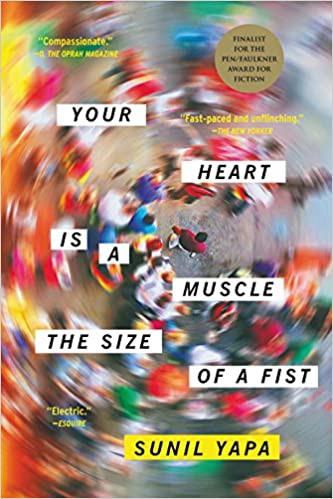 Your heart is a muscle the size of a fist : a novel 