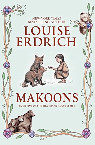 Makoons / Louise Erdrich.