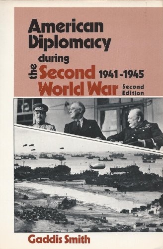 American diplomacy during the Second World War, 1941-1945 