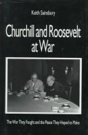 Churchill and Roosevelt at war : the war they fought and the peace they hoped to make 