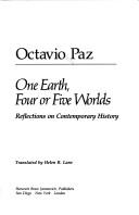 One earth, four or five worlds : reflections on contemporary history 