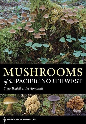 Mushrooms of the Pacific Northwest 