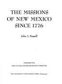 The missions of New Mexico since 1776 / John L. Kessell.