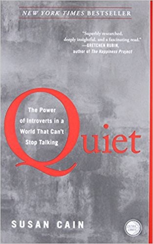 Quiet : the power of introverts in a world that can't stop talking / Susan Cain.