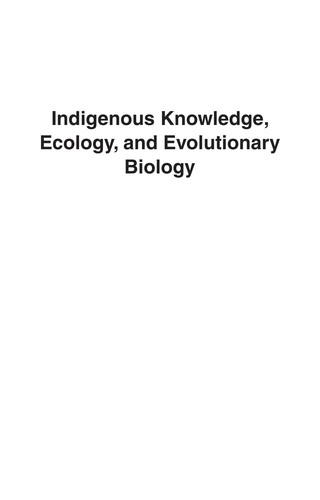 Indigenous knowledge, ecology, and evolutionary biology 