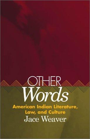 Other words : American Indian literature, law, and culture 