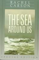 The sea around us / Rachel L. Carson ; introduction by Ann H. Zwinger ; afterword by Jeffrey S. Levinton.