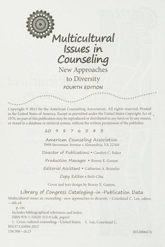 Multicultural issues in counseling : new approaches to diversity / edited by Courtland C. Lee.