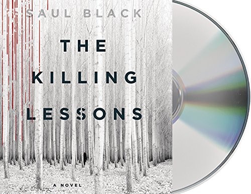 The killing lessons / Saul Black.