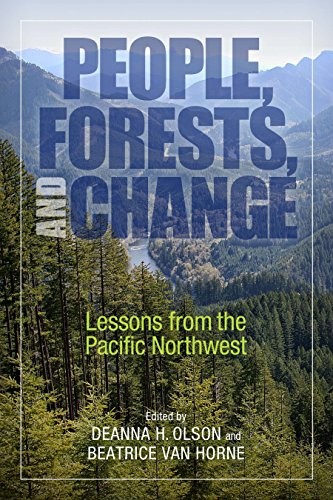 People, forests, and change : lessons from the Pacific Northwest 