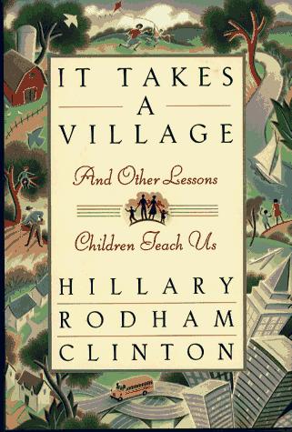 It takes a village : and other lessons children teach us 