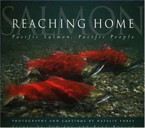 Reaching home : Pacific salmon, Pacific people 