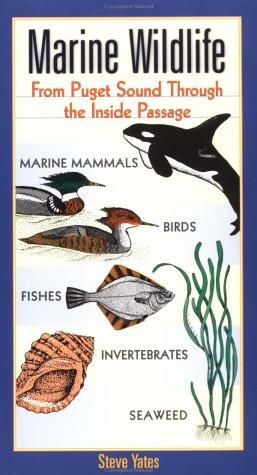 Marine wildlife : from Puget Sound through the inside passage 