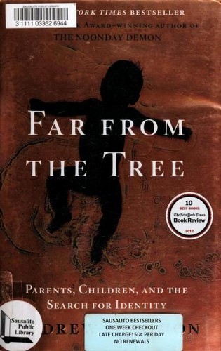 Far from the tree : parents, children and the search for identity 