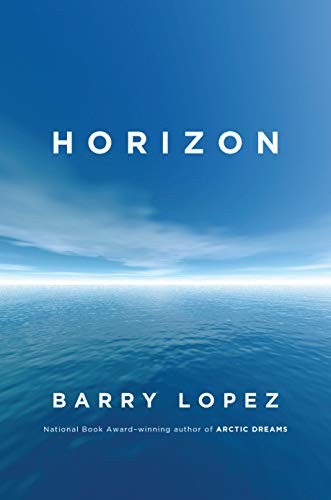 Horizon / Barry Lopez.