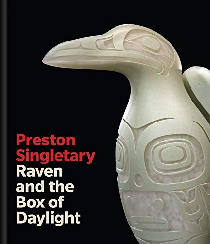 Preston Singletary : Raven and the box of daylight 