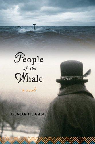 People of the whale : a novel / Linda Hogan.