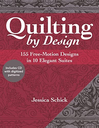 Quilting by design : 155 free-motion designs in 10 elegant suites 