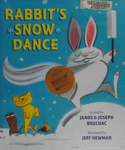 Rabbit's snow dance : a traditional Iroquois story 