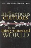 Indigenous cultures in an interconnected world 