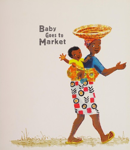 Baby goes to market / Atinuke ; illustrated by Angela Brooksbank.