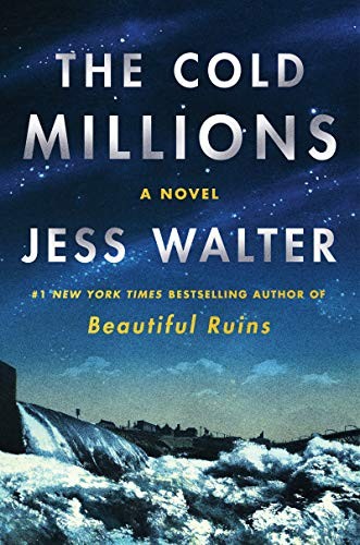 The cold millions : a novel 