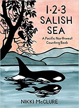 1, 2, 3 Salish Sea : a pacific northwest counting book 