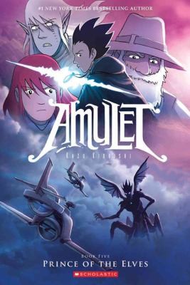 Amulet, Book 5: Prince of the Elves / Kazu Kibuishi.