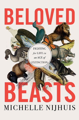 Beloved beasts : fighting for life in an age of extinction 