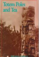 Totem poles and tea 