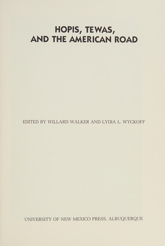 Hopis, Tewas, and the American road 