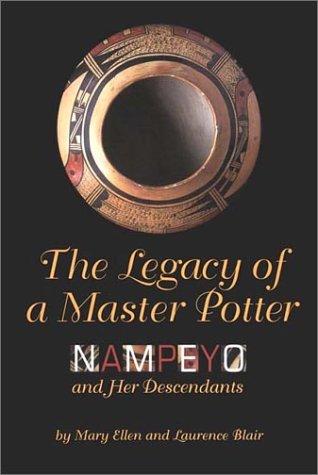 The legacy of a master potter : Nampeyo and her descendants 