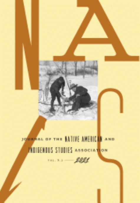 NAIS : journal of the Native American and Indigenous Studies Association.