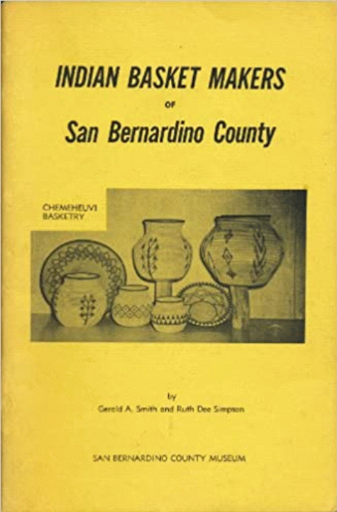 An introduction to basketry of the contemporary Indians of San Bernardino County 